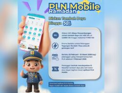 Jangan Telat, PLN Promo Ramadan: Tambah Daya Diskon 50 Persen Tinggal Beberapa Hari Lagi