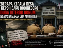 Beberapa Kepala Desa di Kepohbaru Diduga Diteror Oknum Mengatasnamakan LSM atau Media, Tekanan Berulang Ganggu Stabilitas Desa.
