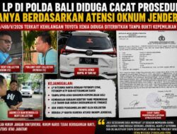 Diduga Sarat Kejanggalan, LP Mobil Xenia di Polda Bali Dipertanyakan: Dugaan Pelanggaran SOP, Intervensi Atensi Oknum Jenderal hingga Potensi Laporan Tidak Berdasar Harus Diusut Tuntas